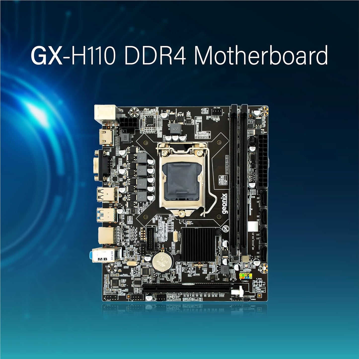 Geonix GX-H110 D4 LGA 1151 Socket DDR4 Motherboard with Inbuilt M.2 slot for intel 6th and 7th Gen CPU